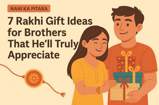 Rakhi Gift Ideas for Brothers - Thoughtful Surprises Straight From the Heart