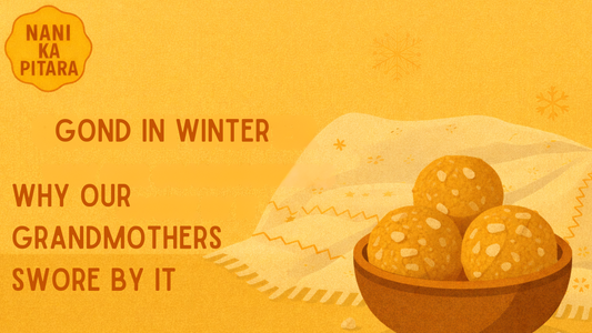 Gond in Winter – Why Our Grandmothers Swore by It
